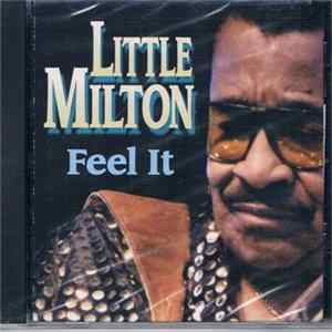 FLAC Little Milton - Feel It