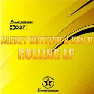 FLAC Alexey Kotlyar & Kev D - Rollin