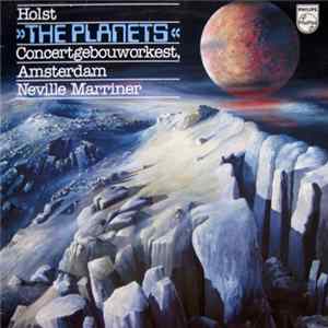 FLAC Holst, Concertgebouworkest, Amsterdam, Neville Marriner - The Planets