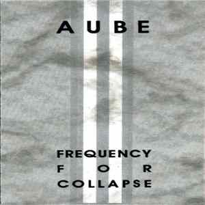 FLAC Aube - Frequency For Collapse