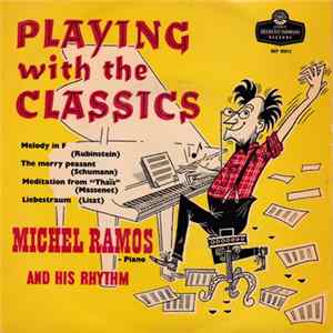 FLAC Michel Ramos And His Rhythm - Playing With The Classics