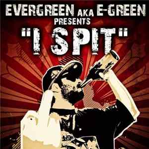 FLAC EGreen - I Spit Vol. 0