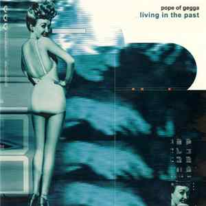 FLAC Pope Of Gegga - Living In The Past