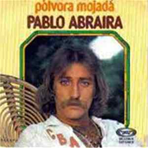 FLAC Pablo Abraira - Polvora Mojada
