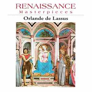 FLAC Orlande de Lassus - Renaissance Masterpieces