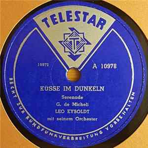 FLAC Leo Eysoldt Mit Seinem Orchester - Küsse Im Dunkeln / Romanze In Des-Dur