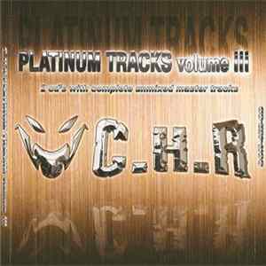 FLAC Various - C.H.R. Platinum Tracks Volume I.I.I.
