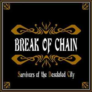 FLAC Break Of Chain - Survivors Of The Desolated City