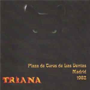 FLAC Triana - Plaza De Toros De Las Ventas Madrid 1982