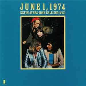 FLAC Kevin Ayers - John Cale - Eno - Nico - June 1, 1974