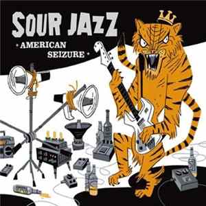 FLAC Sour Jazz - American Seizure