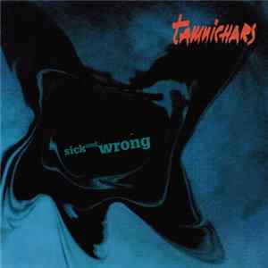 FLAC Tamnichars - Sick & Wrong