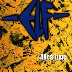 FLAC ELF - Alles Lüge