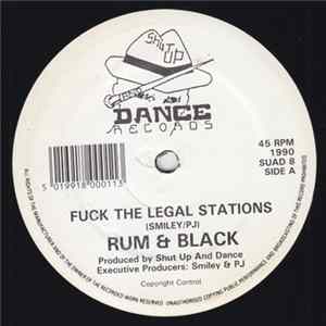 FLAC Rum & Black - Fuck The Legal Stations / I'm Not In Love
