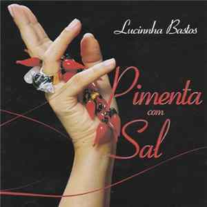 FLAC Lucinnha Bastos - Pimenta Com Sal