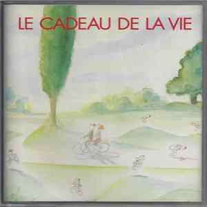 FLAC Various - Le Cadeau De La Vie 1992