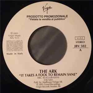 FLAC The Ark / Dakar & Grinser - It Takes A Fool To Remain Sane / Stay With Me