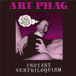 FLAC Art Phag - Instant Ventriloquism