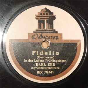 FLAC Karl Erb mit Orchesterbegleitung - Fidelio / Die Boheme