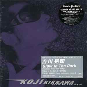 FLAC 吉川晃司 - Glow In The Dark