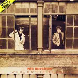 FLAC Nik Kershaw - Wouldn't It Be Good
