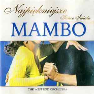 FLAC The West End Orchestra - Najpiękniejsze Tańce Świata - Mambo