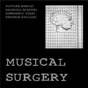 FLAC Vittore Baroni, Maurizio Bianchi, Piermario Ciani, Daniele Ciullini - Musical Surgery