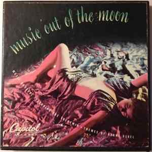 FLAC Harry Revel & Leslie Baxter & Dr. Samuel J. Hoffman - Music Out Of The Moon: Music Unusual Featuring The Theremin