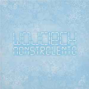 FLAC Wojciech - Monstrolento