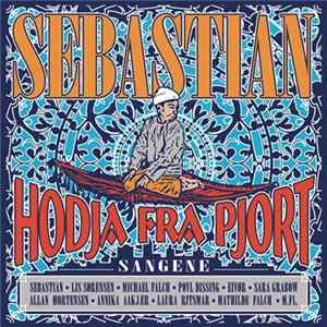 FLAC Sebastian - Hodja Fra Pjort - Sangene