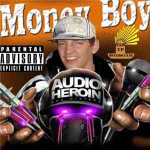 FLAC Money Boy - Audio Heroin