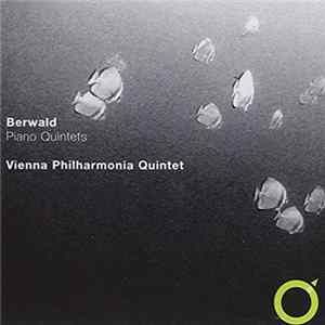 FLAC Berwald, The Vienna Philharmonia Quintet - Piano Quintet No. 1 In C Minor / Piano Quintet No. 2 In A Major