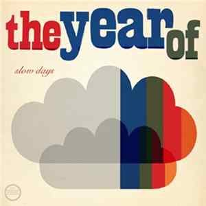 FLAC The Year Of - Slow Days