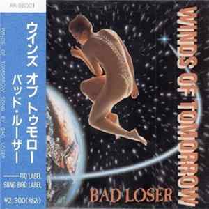 FLAC Bad Loser - Winds Of Tomorrow