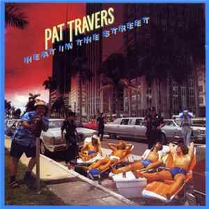 FLAC Pat Travers Band - Heat In The Street