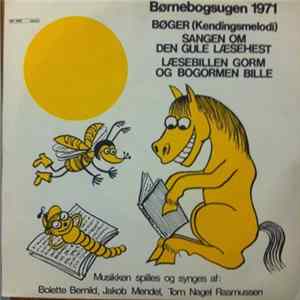 FLAC Bolette Bernild, Jakob Mendel, Tom Nagel Rasmussen - Børnebogsugen 1971