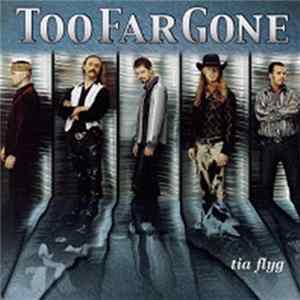 FLAC Too Far Gone - Tia Flyg
