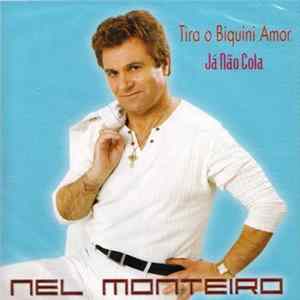 FLAC Nel Monteiro - Tira O Biquíni Amor Já Não Cola