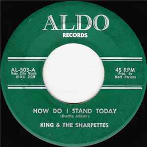 FLAC King & The Sharpettes - How Do I Stand Today / Did He Know