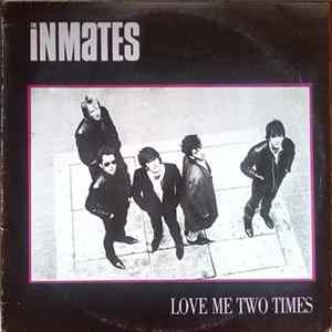 FLAC The Inmates - Love Me Two Times