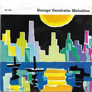 FLAC Die Embassy Singers Und Orchester - George Gershwin Melodien