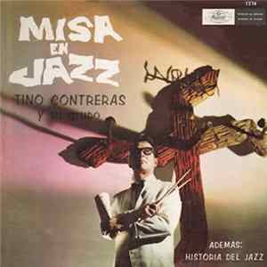 FLAC Tino Contreras Y Su Grupo - Misa En Jazz / Historia Del Jazz