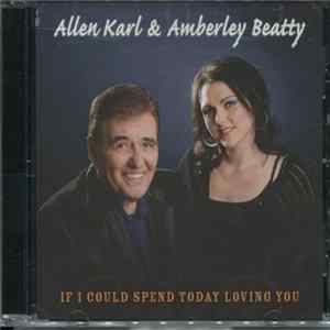 FLAC Allen Karl & Amberley Beatty - If I Could Spend Today Loving You