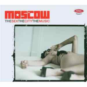 FLAC Various - Moscow - The Sex, The City, The Music