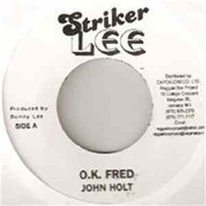 FLAC John Holt - O.K. Fred / Lady Love