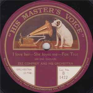FLAC Zez Confrey And His Orchestra / Club Royal Orchestra - I Love Her - She Loves Me / Can You Forget?