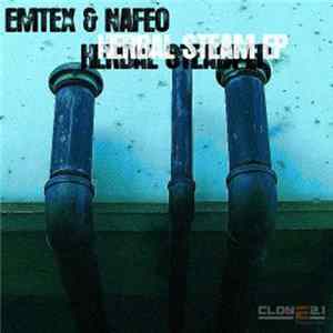 FLAC Emtex & Nafeo - Herbal Steam EP
