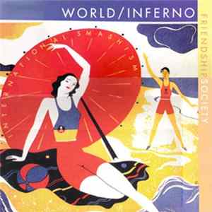 FLAC The World/Inferno Friendship Society - International Smashism!