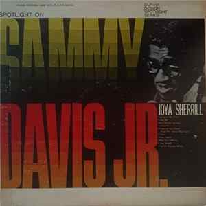 FLAC Sammy Davis Jr., Joya Sherrill - Spotlight On Sammy Davis Jr. And Joya Sherrill