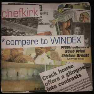 FLAC Chefkirk - Compare To Windex